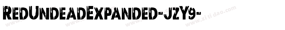 RedUndeadExpanded-jzY9字体转换 RedUndeadExpanded-jzY9字体转换