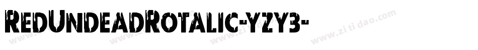 RedUndeadRotalic-yzy3字体转换