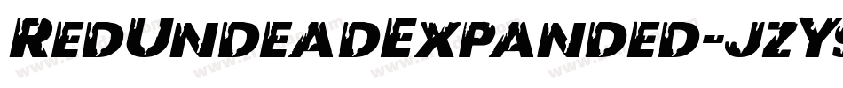 RedUndeadExpanded-jzY9字体转换 RedUndeadExpanded-jzY9字体转换