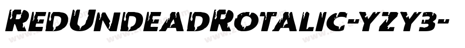 RedUndeadRotalic-yzy3字体转换