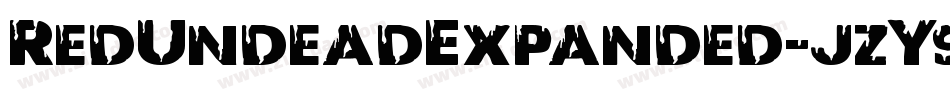 RedUndeadExpanded-jzY9字体转换 RedUndeadExpanded-jzY9字体转换