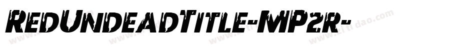 RedUndeadTitle-MP2r字体转换
