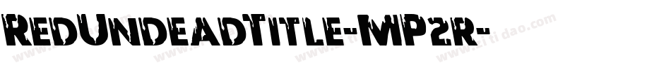 RedUndeadTitle-MP2r字体转换