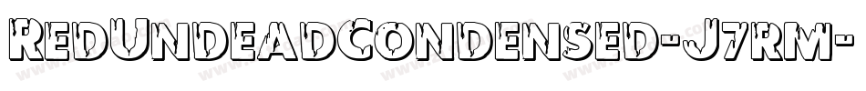 RedUndeadCondensed-J7rm字体转换