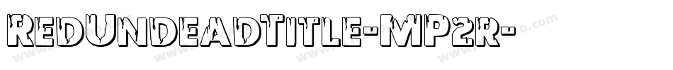 RedUndeadTitle-MP2r字体转换