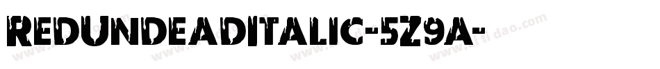 RedUndeadItalic-5Z9a字体转换