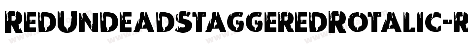 RedUndeadStaggeredRotalic-r6yA字体转换