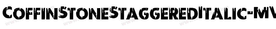 CoffinStoneStaggeredItalic-MVVOv字体转换