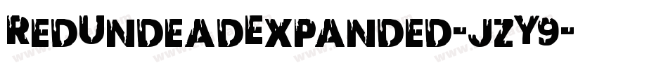 RedUndeadExpanded-jzY9字体转换 RedUndeadExpanded-jzY9字体转换