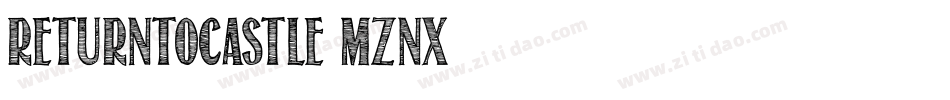 ReturnToCastle-MZnx字体转换