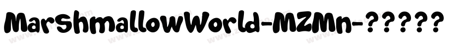 MarshmallowWorld-MZMn字体转换