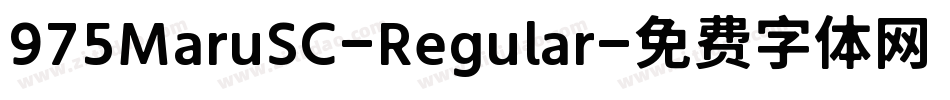 975MaruSC-Regular字体转换