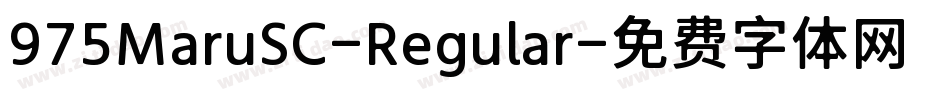 975MaruSC-Regular字体转换