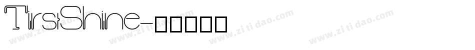 TirstShine字体转换