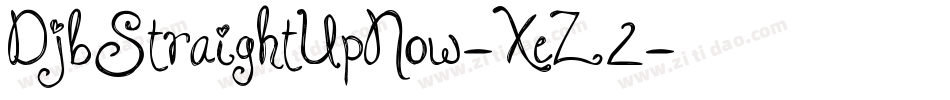 DjbStraightUpNow-XeZ2字体转换