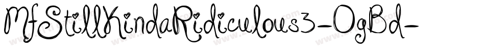 MfStillKindaRidiculous3-OgBd字体转换