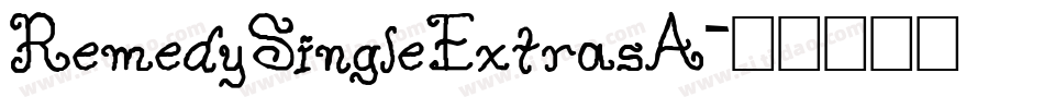 RemedySingleExtrasA字体转换