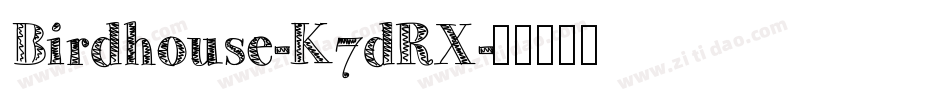 Birdhouse-K7dRX字体转换