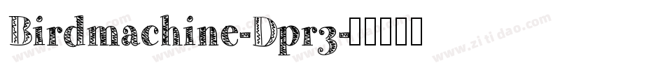 Birdmachine-Dpr3字体转换