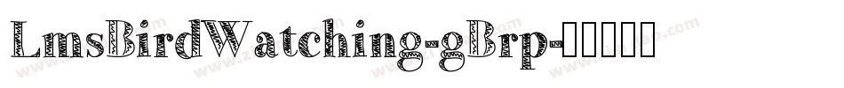 LmsBirdWatching-gBrp字体转换