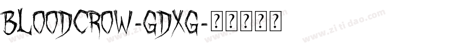 BloodCrow-GdXg字体转换