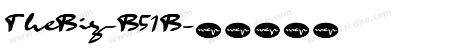 TheBiz-B51B字体转换