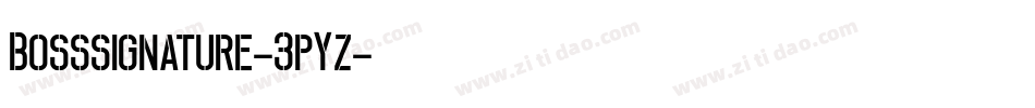Bosssignature-3pYz字体转换