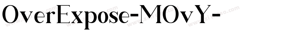 OverExpose-MOvY字体转换