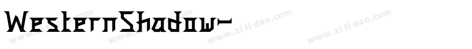 WesternShadow字体转换