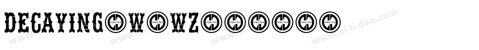 Decaying-w1wZ字体转换