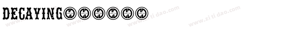 decaying字体转换