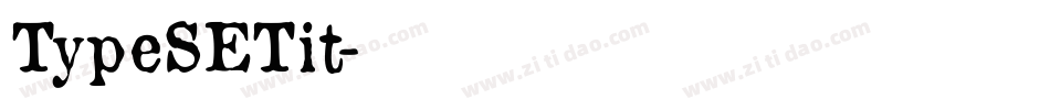 TypeSETit字体转换