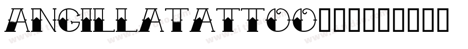 AngillaTattoo转换器字体转换