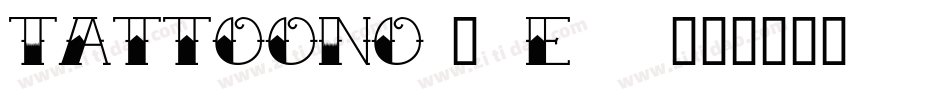 TattooNo1-8e40字体转换