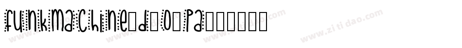 FunkMachine3D-O0PA字体转换