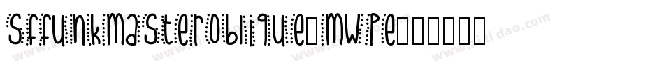 SfFunkMasterOblique-MWPe字体转换
