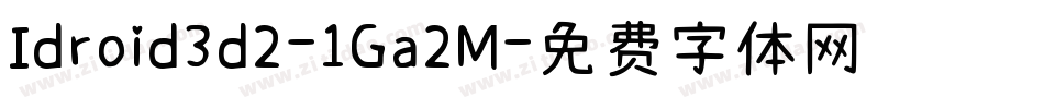 Idroid3d2-1Ga2M字体转换