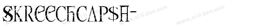SkreechCapsA字体转换