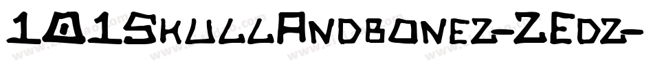 101SkullAndbonez-ZEdz字体转换