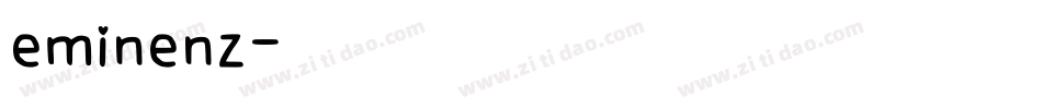 eminenz字体转换