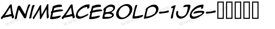 AnimeAceBold-1Jg字体转换