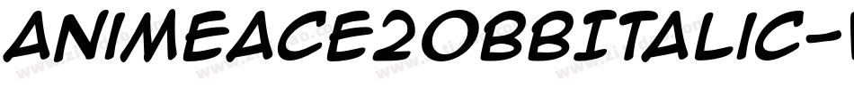 AnimeAce20BbItalic-vlA字体转换