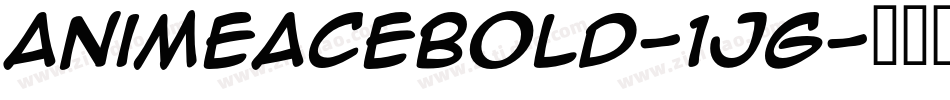AnimeAceBold-1Jg字体转换