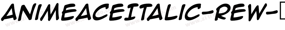 AnimeAceItalic-REW字体转换