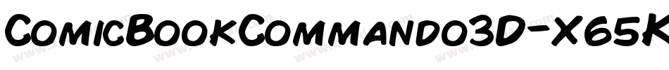 ComicBookCommando3D-X65K字体转换