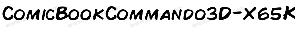 ComicBookCommando3D-X65K字体转换