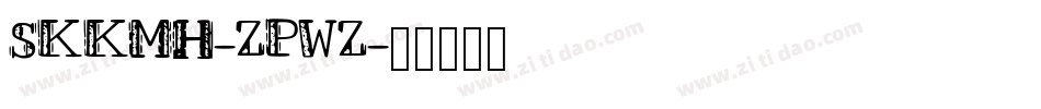 SK0kmh-ZpWz字体转换