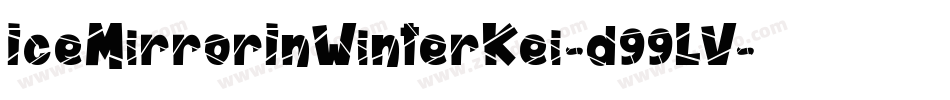 IceMirrorInWinterKei-d99LV字体转换
