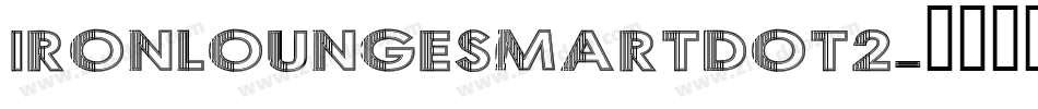 IRONLOUNGESMARTDOT2字体转换