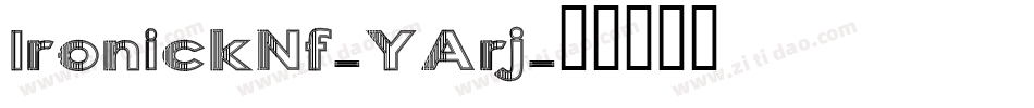 IronickNf-YArj字体转换